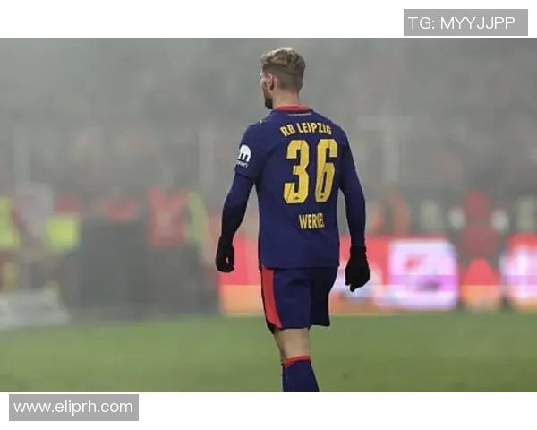 维尔纳精彩破门助力莱比锡再创佳绩展现强大攻击力